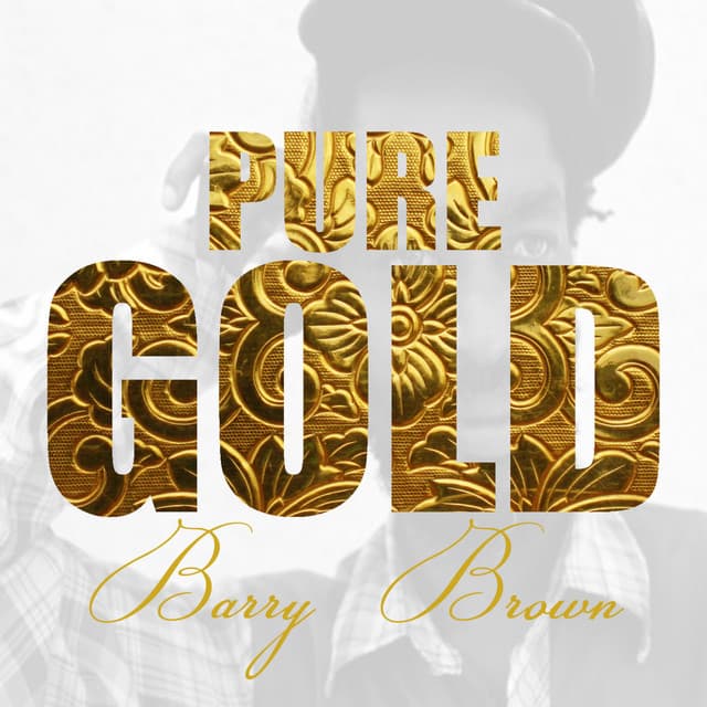 Pure Gold - Barry Brown - Barry Brown