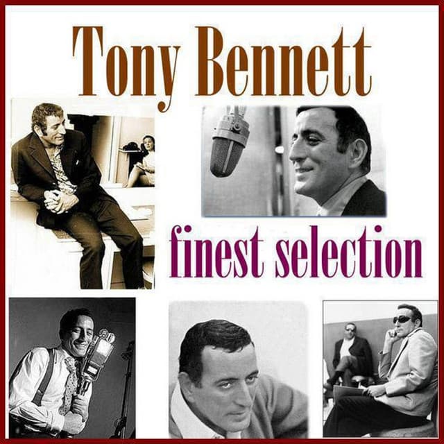 Finest Selection - Tony Bennett