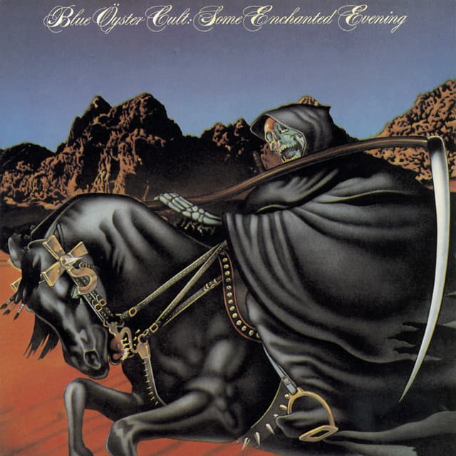 Some Enchanted Evening - Blue Öyster Cult